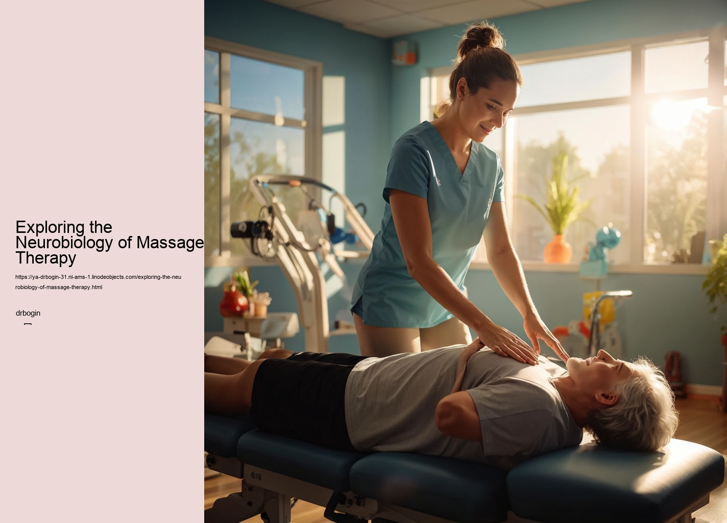 Exploring the Neurobiology of Massage Therapy