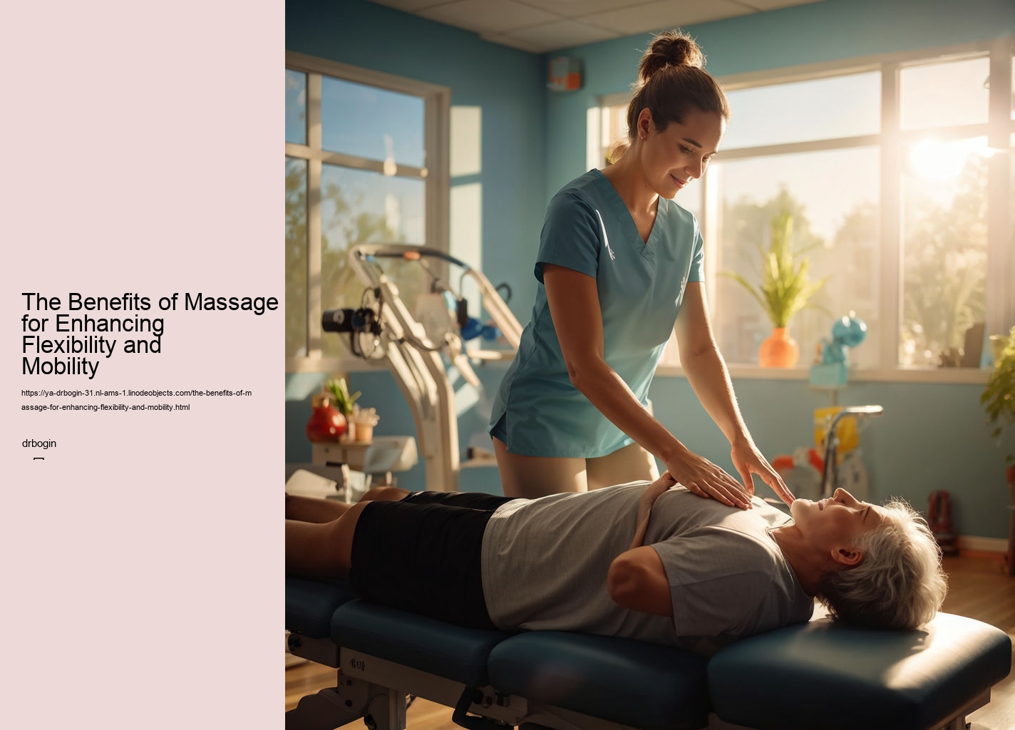 The Benefits of Massage for Enhancing Flexibility and Mobility